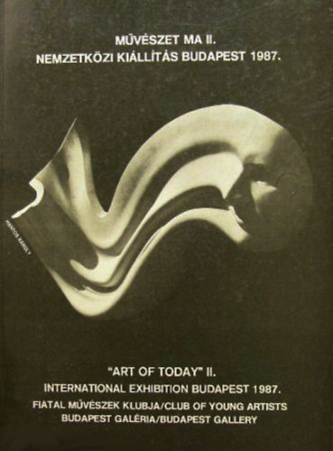 Mvszet ma II-Nemzetkzi killts Budapest 1987