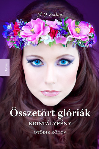 A. O. Esther - Kristlyfny - sszetrt glrik 5.