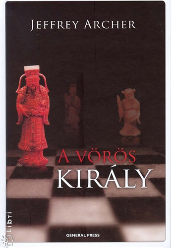 Jeffrey Archer - A vrs kirly
