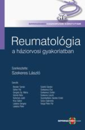 Szekeres Lszl, Dr. - Reumatolgia a hziorvosi gyakorlatban