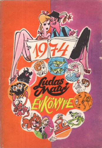 Fldes Gyrgy (szerk.) - Ludas Matyi vknyve 1974
