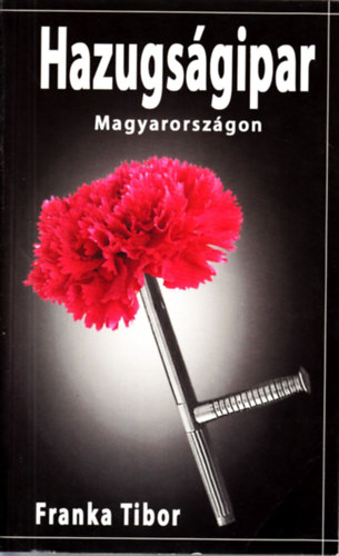 Franka Tibor - Hazugsgipar Magyarorszgon