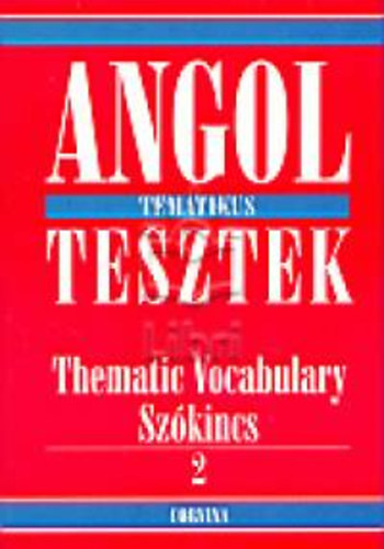 Misztal, Mariusz - Angol tematikus tesztek -  Szkincs 2.