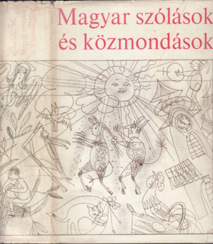 O. Nagy G�bor - Magyar sz�l�sok �s k�zmond�sok (2.kiad�s)