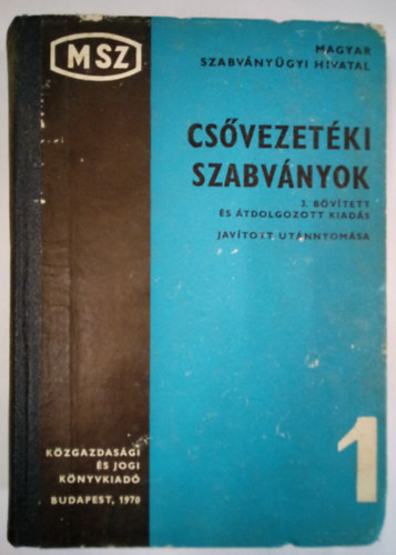 Taub Lajos - Csővezetéki szabványok I.