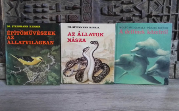 Dr. Steinmann Henrik, Wolfgang Gewalt-Pnzes Bethen - Ismeretterjeszt knyvcsomag az llatokrl (3db) ptmvszek az llatvilgban + Az llatok nsza + A delfinek kzelrl
