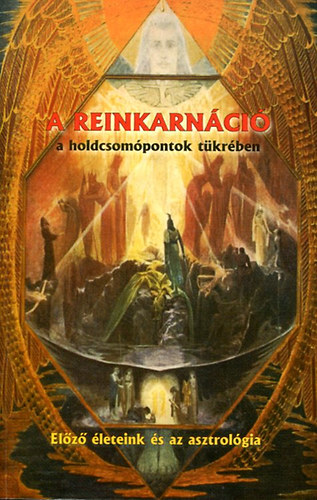 K. Bernyi Mria (ford.) - A reinkarnci a holdcsompontok tkrben