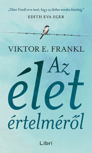Viktor E. Frankl - Az let rtelmrl