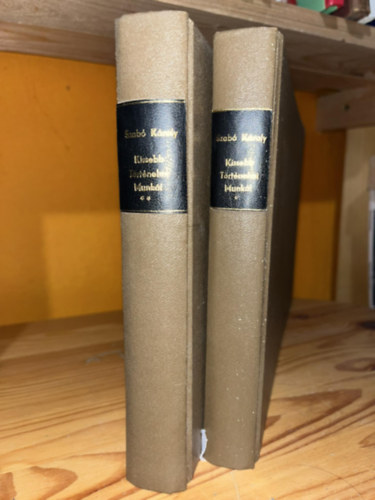 Szabó Károly - Szabó Károly kisebb történelmi munkái I-II.