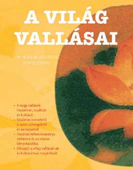 Nagy Mzes Rita (szerk.) - A vilg vallsai