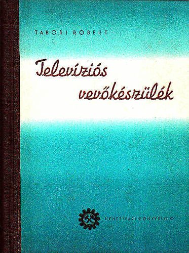 Tbori Rbert - Televzis vevkszlk