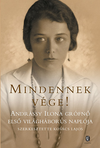 Kovcs Lajos (szerk.) - Mindennek vge!