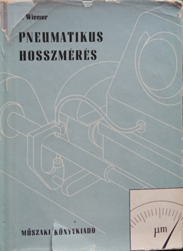 A. Wiemer - Pneumatikus hosszm�r�s