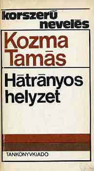 Kozma Tams - Htrnyos helyzet