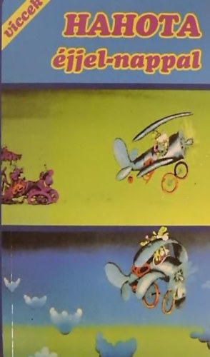 Összeáll:Horváth Mihály - Hahota éjjel-nappal