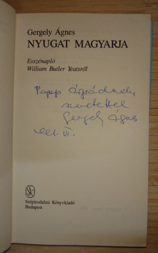Gergely �gnes - Nyugat magyarja (Dedik�lt)