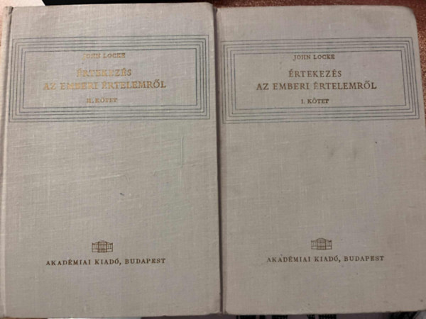John Locke - Értekezés az emberi értelemről I-II.