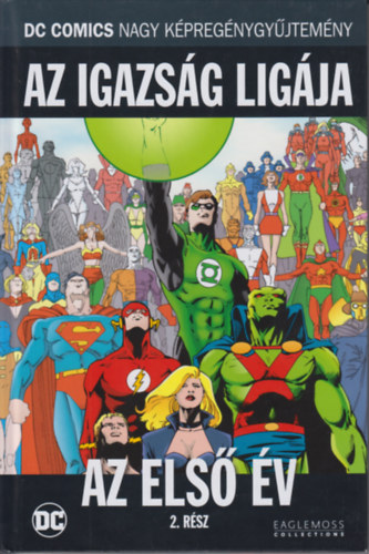 Mark Waid, Brian Augustyn - Az Igazs�g Lig�ja: Az els� �v II.