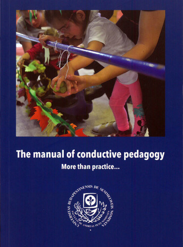 The Manual of conductive pedagogy (More than practice)