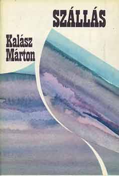 Kalász Márton - Szállás