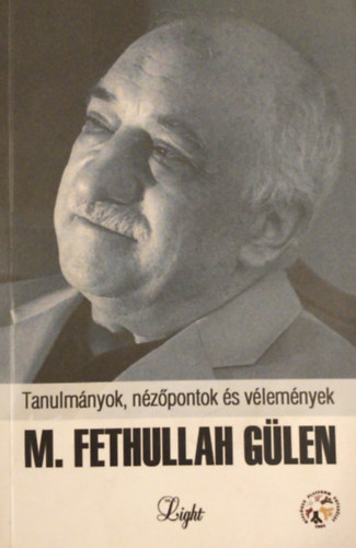 Glen, M.fethullah - Tanulmnyok, nzpontok s vlemnyek