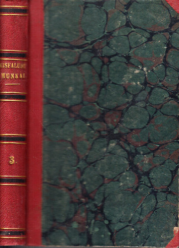 Schedel Ferencz (szerk.) - Kisfaludi Kisfaludy K�roly minden munk�i III.