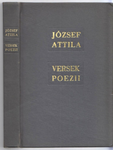 Jzsef Attila - Versek - Poezii. Magyar-romn ktnyelv kiads
