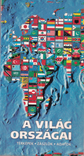 Topogr�f - A vil�g orsz�gai (T�rk�pek-z�szl�k-adatok)
