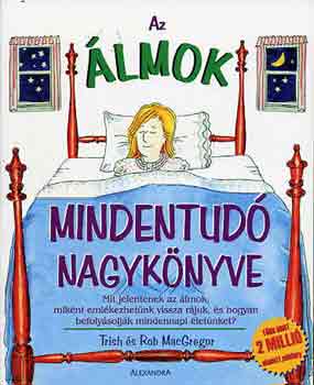 Trish s Rob MacGregor - Az lmok mindentud nagyknyve