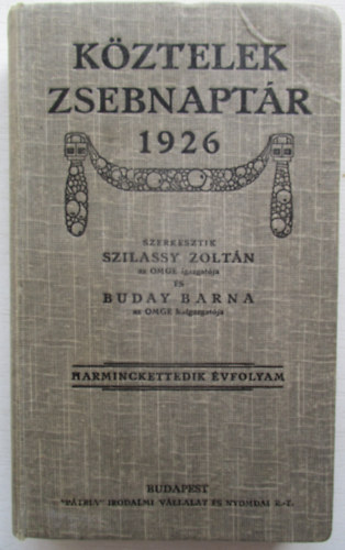 Szilassy Zolt�n; Buday Barna (szerk.) - K�ztelek zsebnapt�r 1926