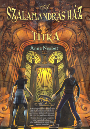 Anne Nesbet - A Szalamandr�s h�z titka