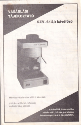 SZV-612/3 K�v�f�z� v�s�rl�si t�j�koztat� (Szarvasi)