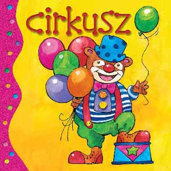 Horv�th M�nika - Cirkusz - Minileporell�