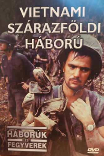 Vietnami szrazfldi hbor (Hbork s fegyverek) knyv + DVD