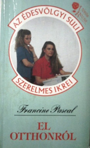 Pascal, Francine - El otthonr�l
