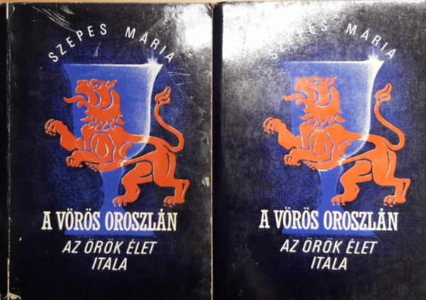 Szepes M�ria - A v�r�s oroszl�n I-II.