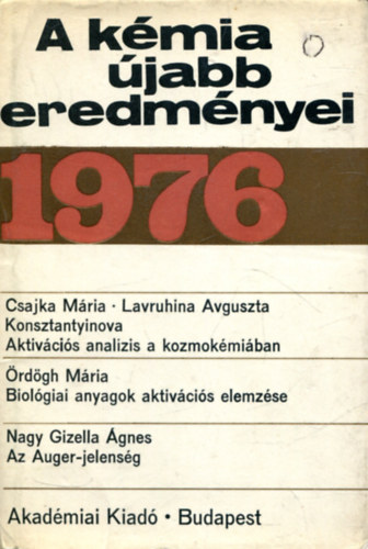 Cskvri Bla (szerk.) - A kmia jabb eredmnyei 31. (1976)