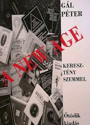 Gl Pter - A New Age keresztny szemmel