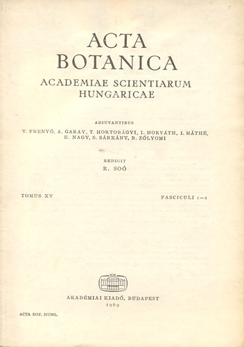 Soó Rezső - Acta Botanica (A Magyar Tudományos Akadémia botanikai közleményei)- Tomus XV., Fasciculi 1-2.