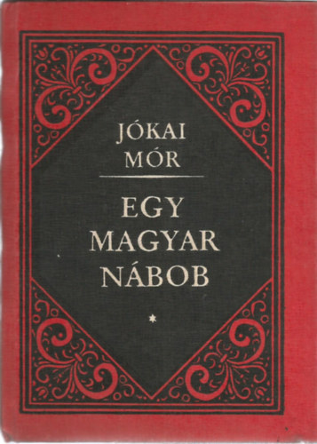 Jkai Mr - Egy magyar nbob I-II.