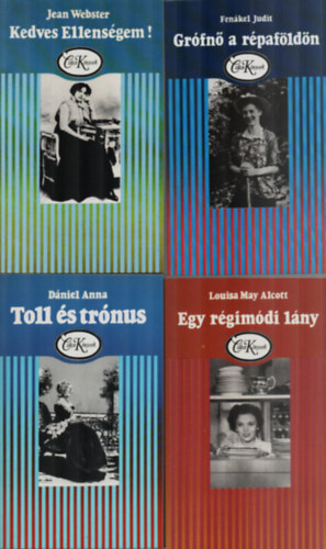 Jean Webster, Louisa May Alcott, Dániel Anna, Fenákel Judit - 4 db Csíkos könyv együtt: Grófnő a répaföldön, Toll és trónus, Egy régimódi lány, Kedves Ellenségem.