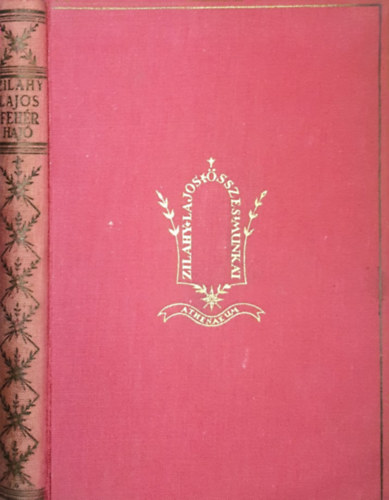 Zilahy Lajos - Fehér hajó