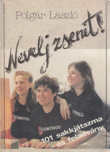 Polgr Lszl - Nevelj zsenit!