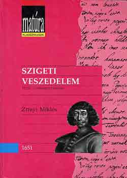 Zrnyi Mikls - Szigeti veszedelem (Matra klasszikusok)