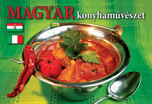 Hajni Istvn; Kolozsvri Ildik - Magyar konyhamvszet