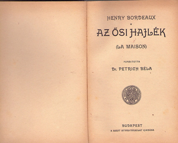 Henry Bordeaux - Az �si hajl�k