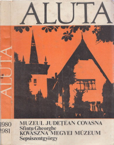 Szkely Zoltn (szerk.) - Aluta XII-XIII 1980-1981 (Tanulmnyok s kzlemnyek)