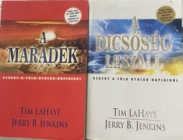 Lahaye, Tim-Jenkins, Jerry B. - A maradk + A dicssg leszll - Regny a Fld utols napjairl