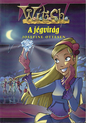 Josefine Ottesen - W.i.t.c.h. - A jégvirág