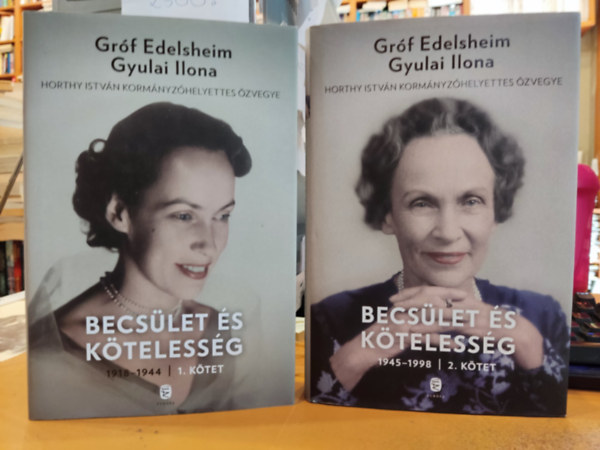 Gróf Edelsheim Gyulai Ilona - Becsület és kötelesség 1.-2.